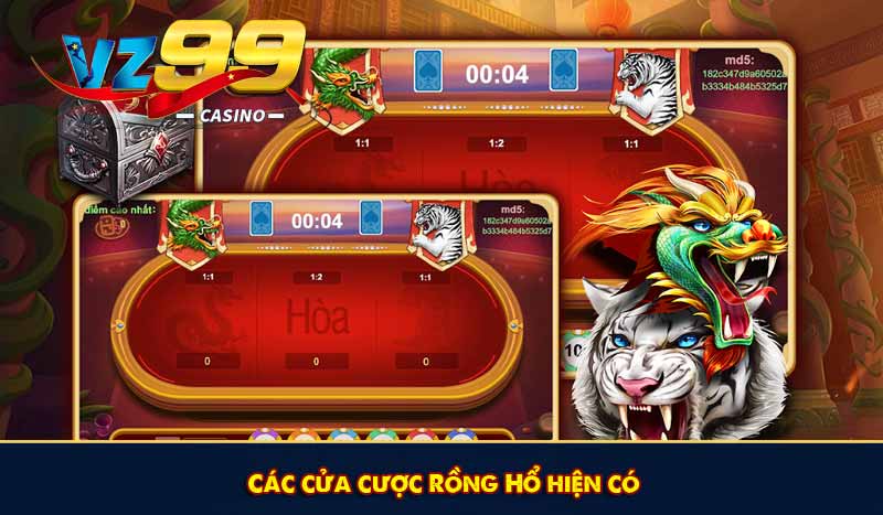 Các cửa cược Rồng Hổ hiện có